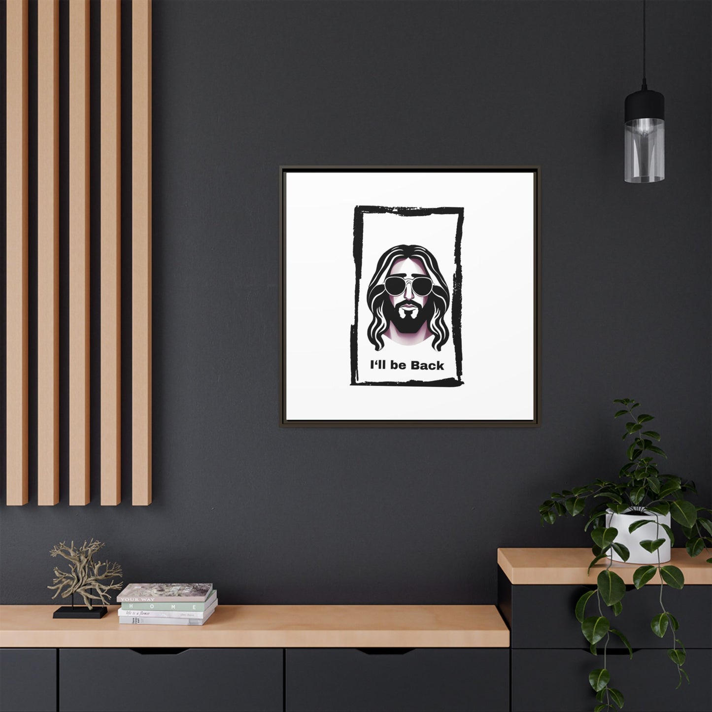 "I'll Be Back...Jesus" Matte Canvas, Framed (Multi-color)
