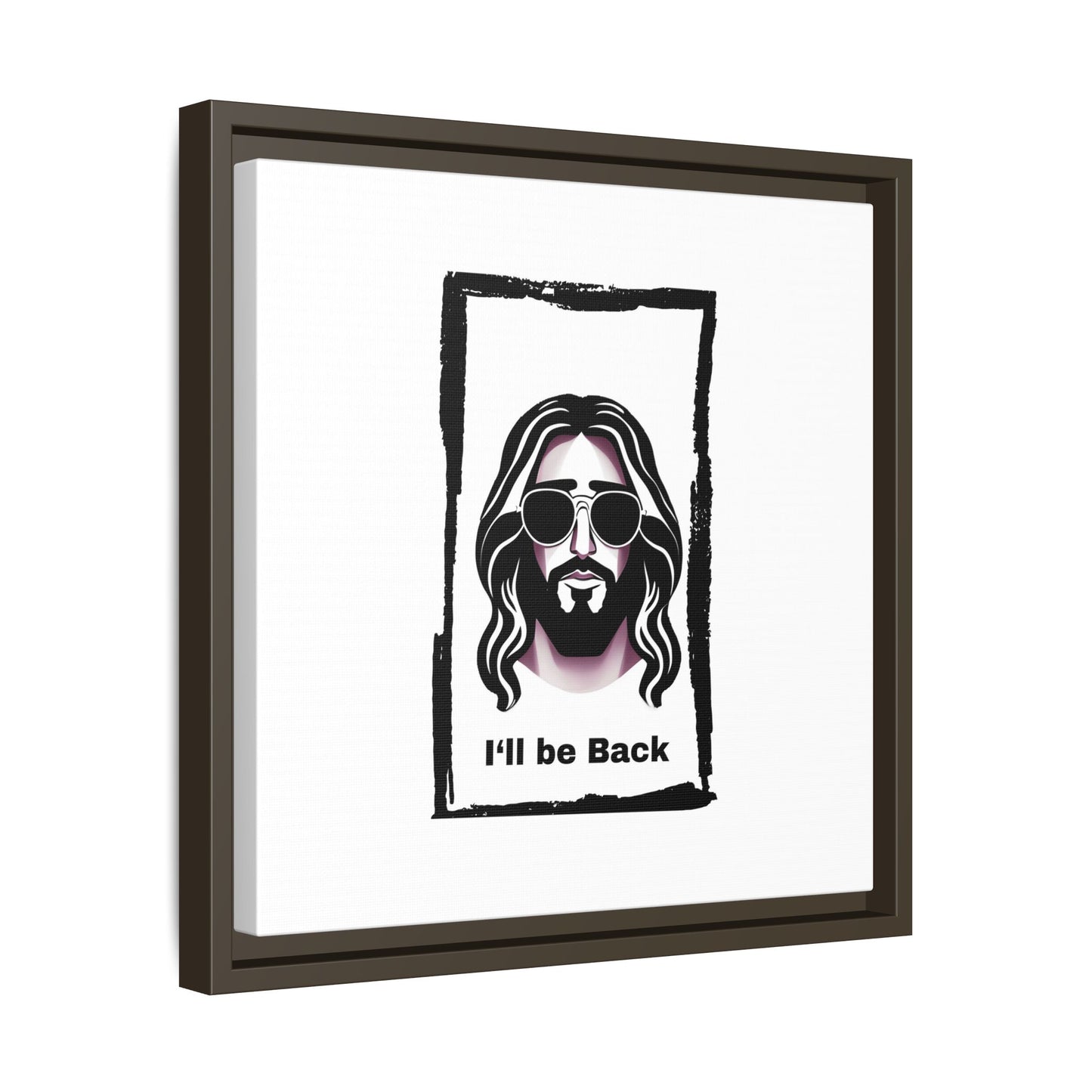 "I'll Be Back...Jesus" Matte Canvas, Framed (Multi-color)