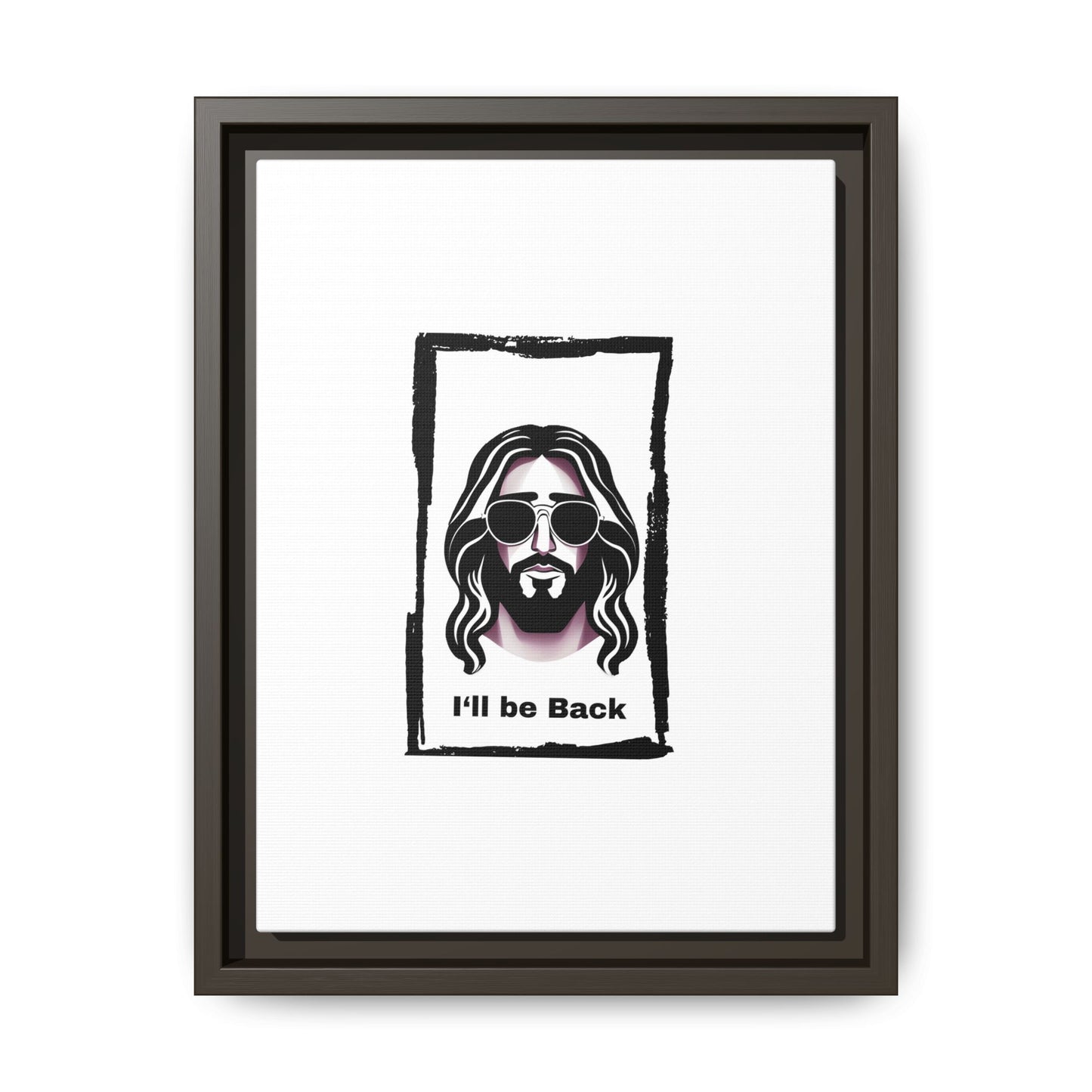 "I'll Be Back...Jesus" Matte Canvas, Framed (Multi-color)