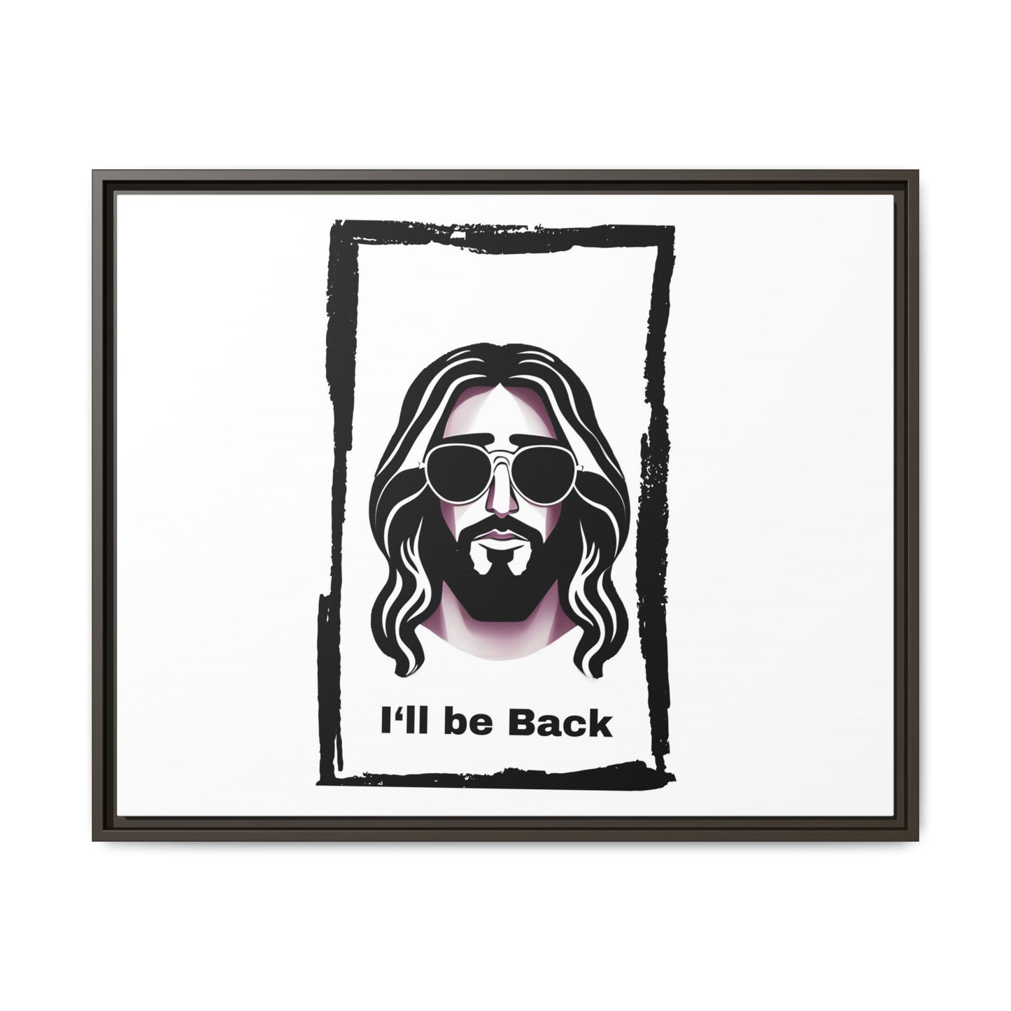 "I'll Be Back...Jesus" Matte Canvas, Framed (Multi-color)