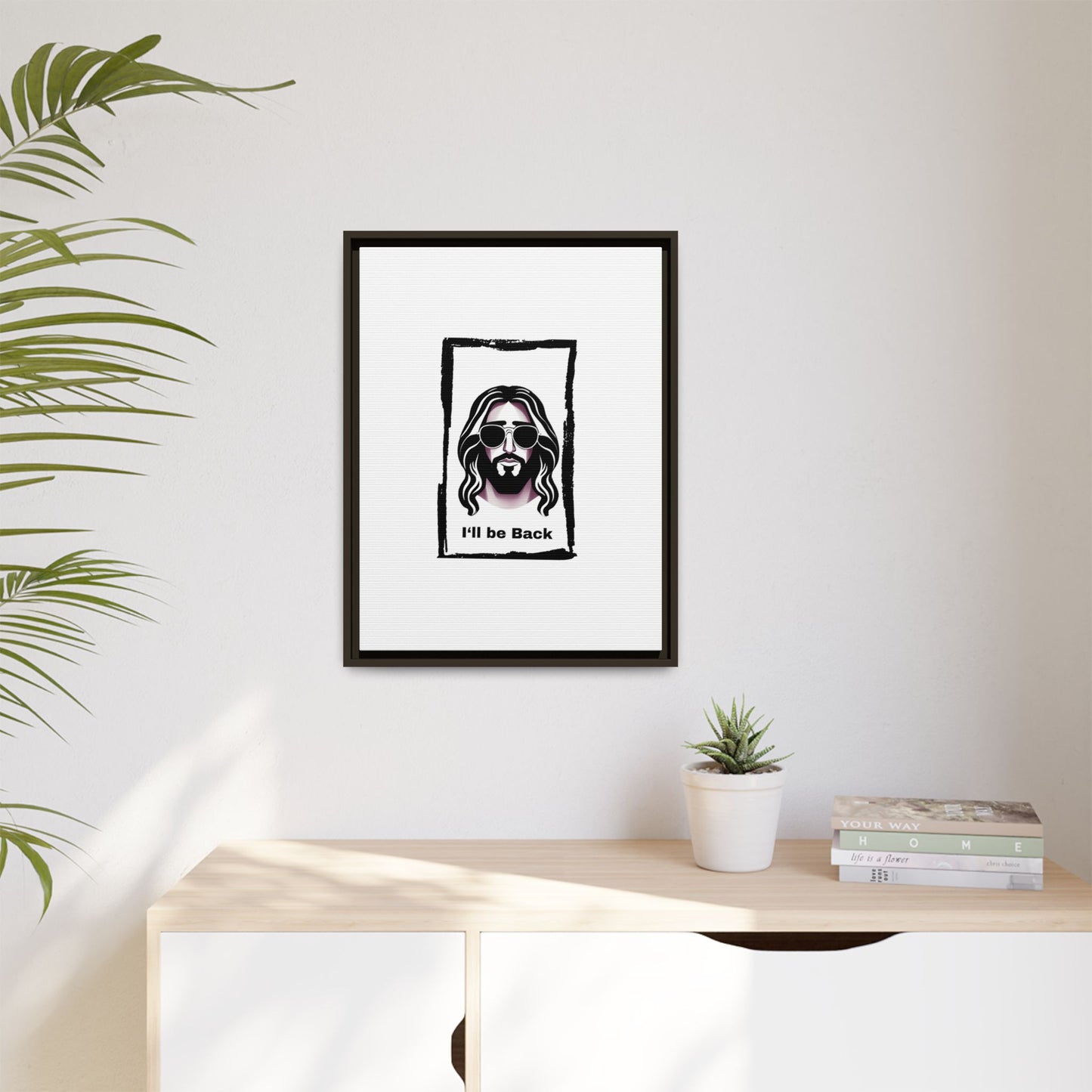 "I'll Be Back...Jesus" Matte Canvas, Framed (Multi-color)