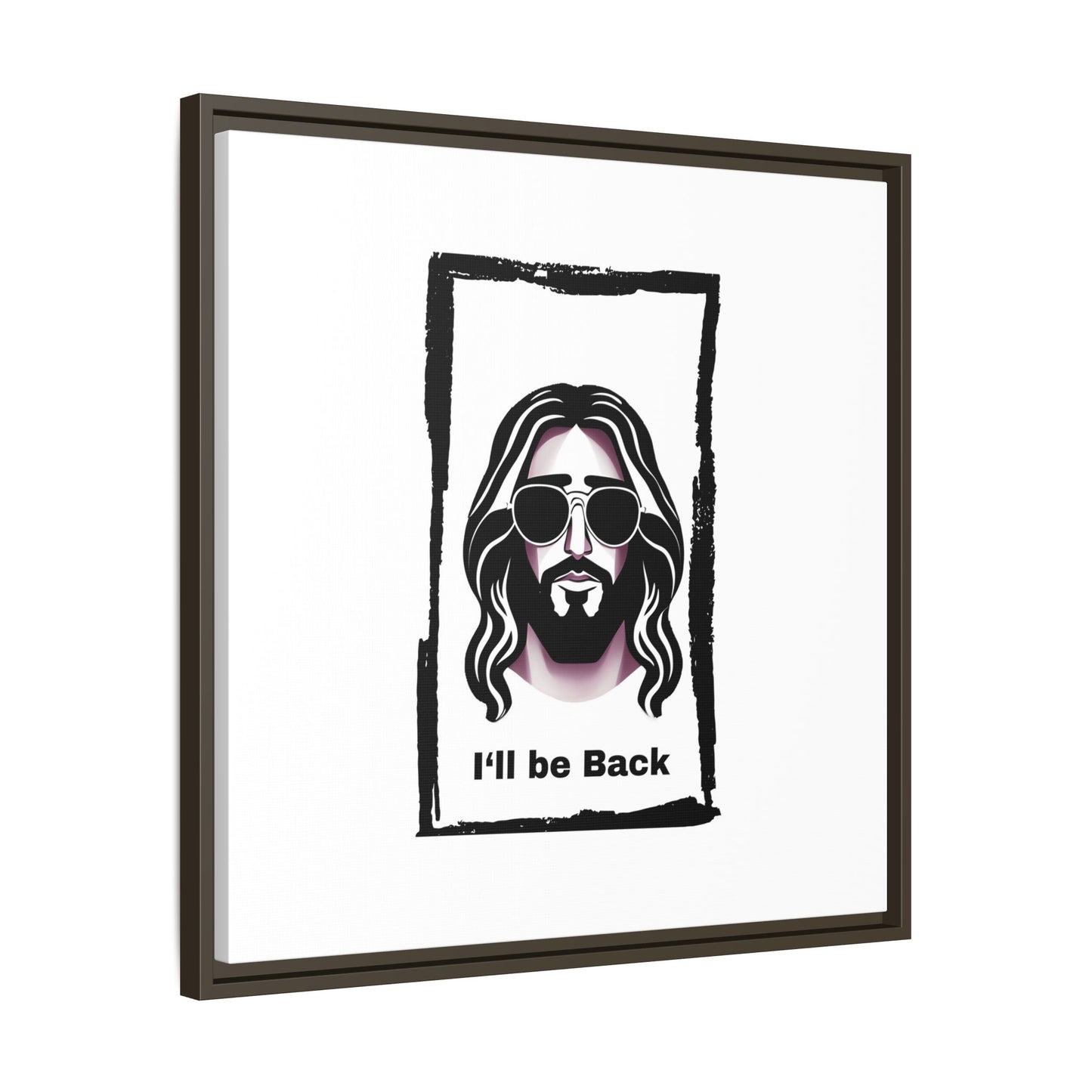 "I'll Be Back...Jesus" Matte Canvas, Framed (Multi-color)