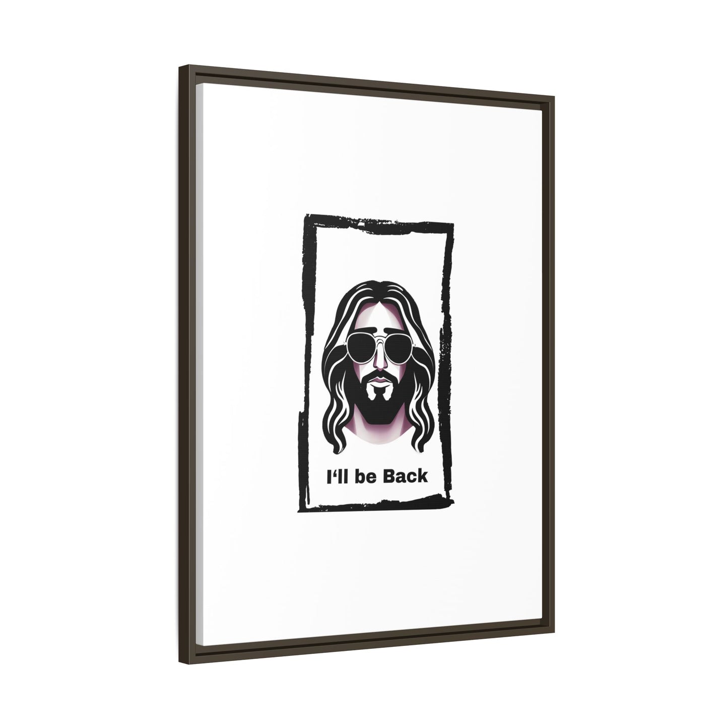 "I'll Be Back...Jesus" Matte Canvas, Framed (Multi-color)