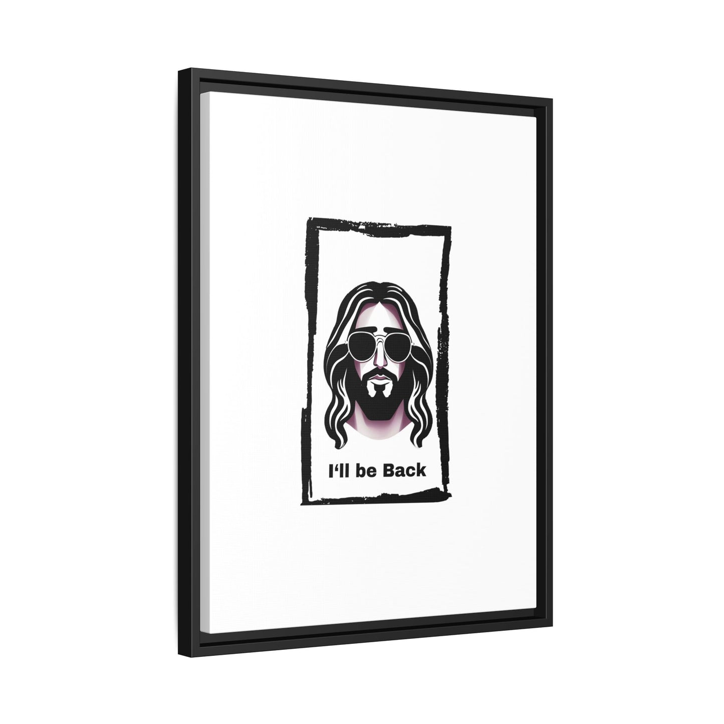 "I'll Be Back...Jesus" Matte Canvas, Framed (Multi-color)
