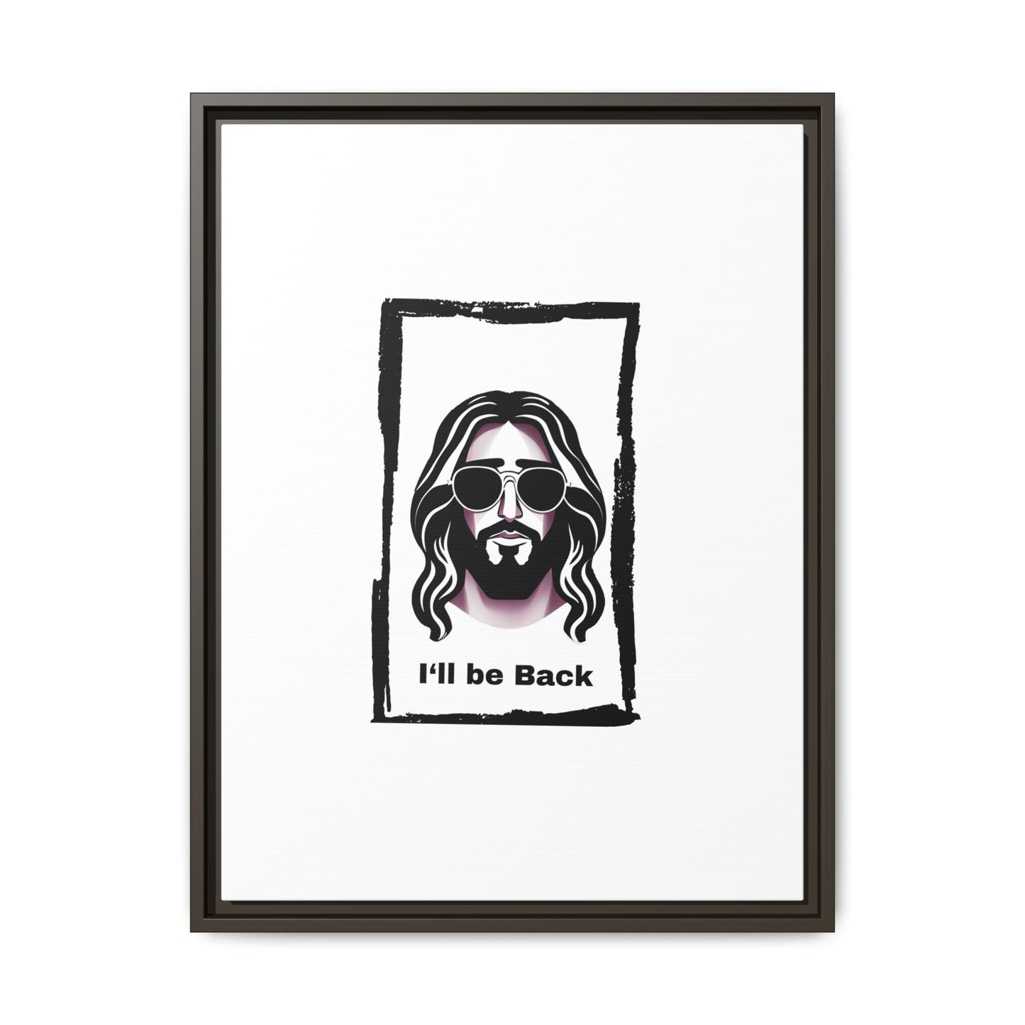 "I'll Be Back...Jesus" Matte Canvas, Framed (Multi-color)