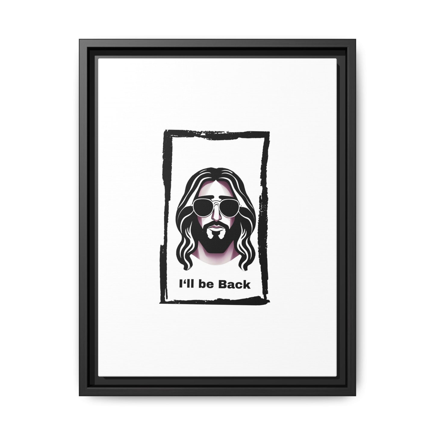 "I'll Be Back...Jesus" Matte Canvas, Framed (Multi-color)