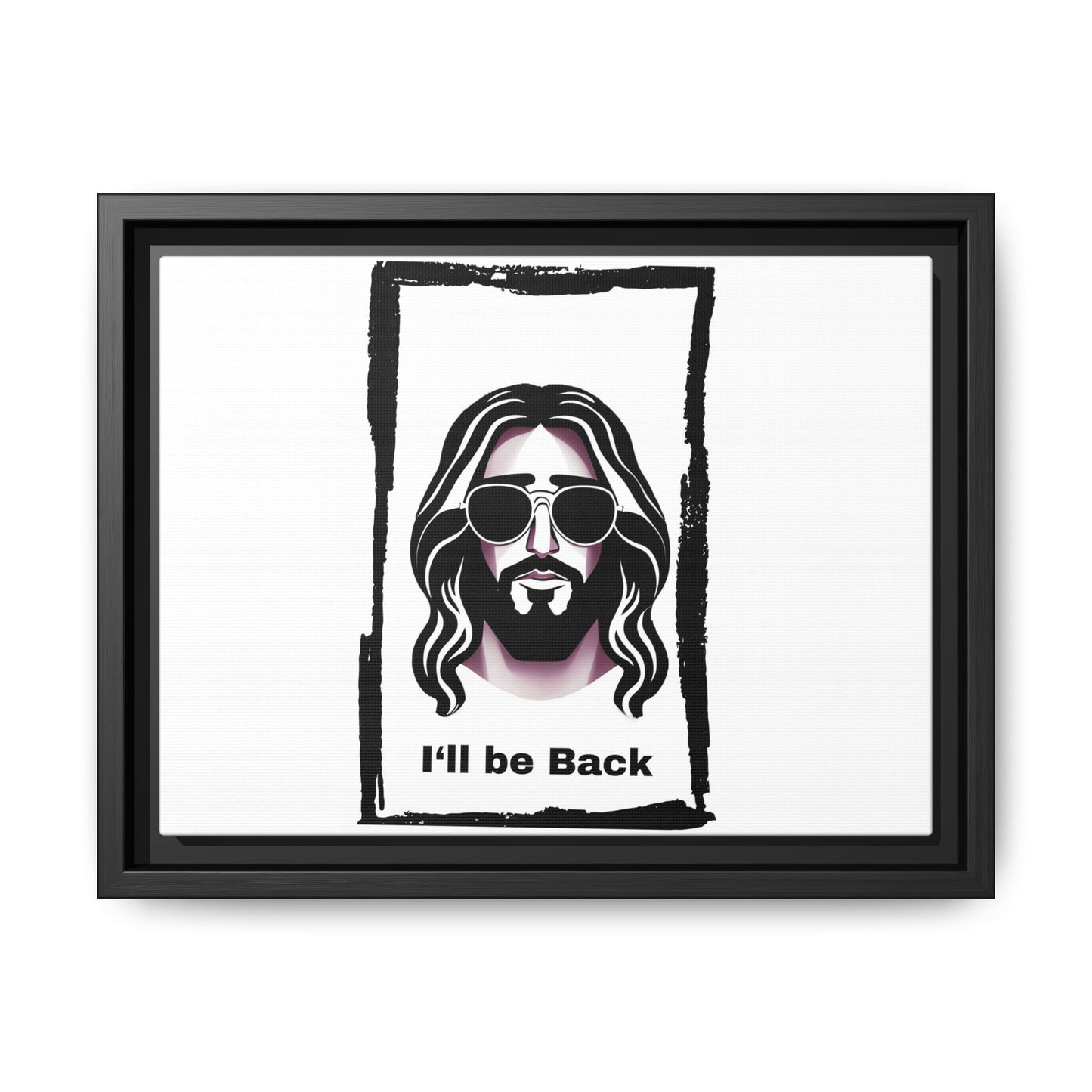 "I'll Be Back...Jesus" Matte Canvas, Framed (Multi-color)
