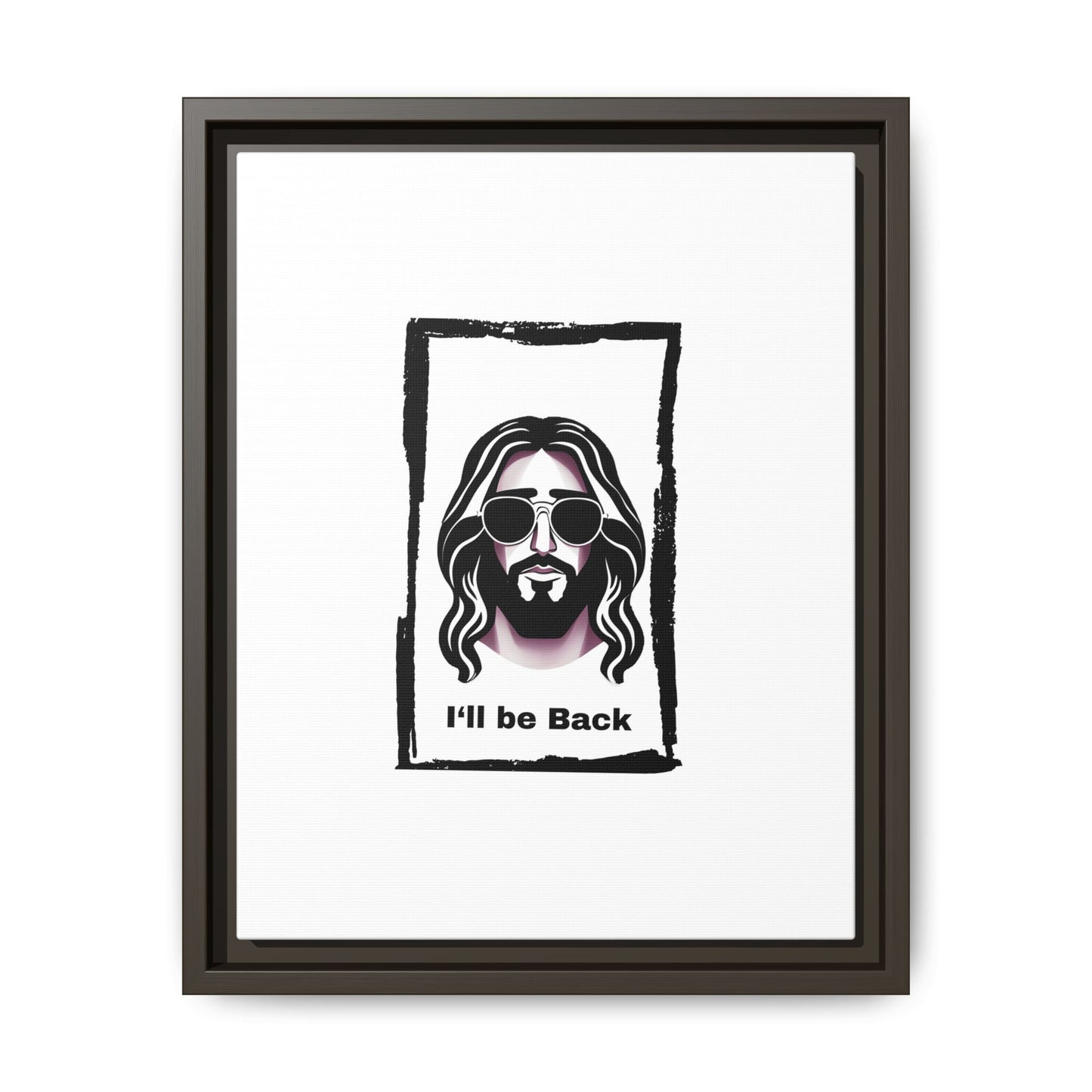 "I'll Be Back...Jesus" Matte Canvas, Framed (Multi-color)