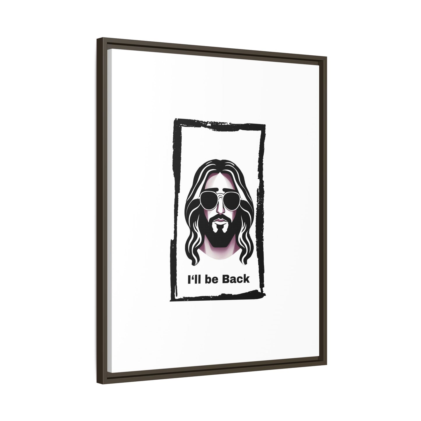 "I'll Be Back...Jesus" Matte Canvas, Framed (Multi-color)