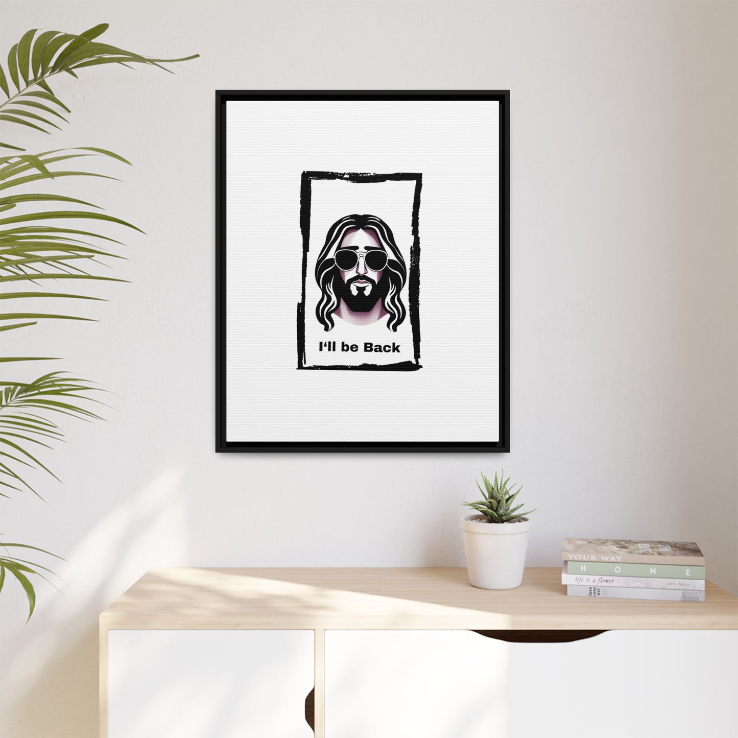 "I'll Be Back...Jesus" Matte Canvas, Framed (Multi-color)
