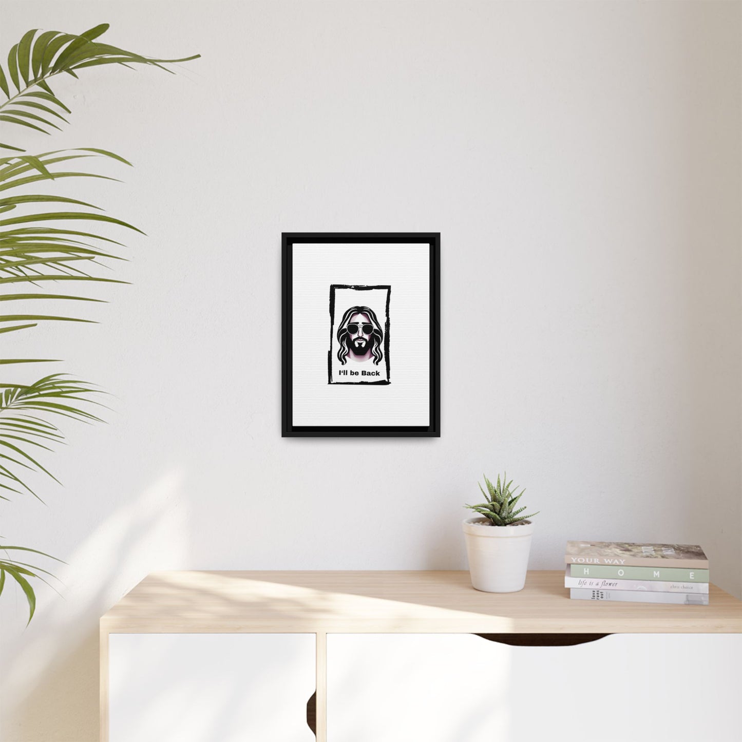 "I'll Be Back...Jesus" Matte Canvas, Framed (Multi-color)