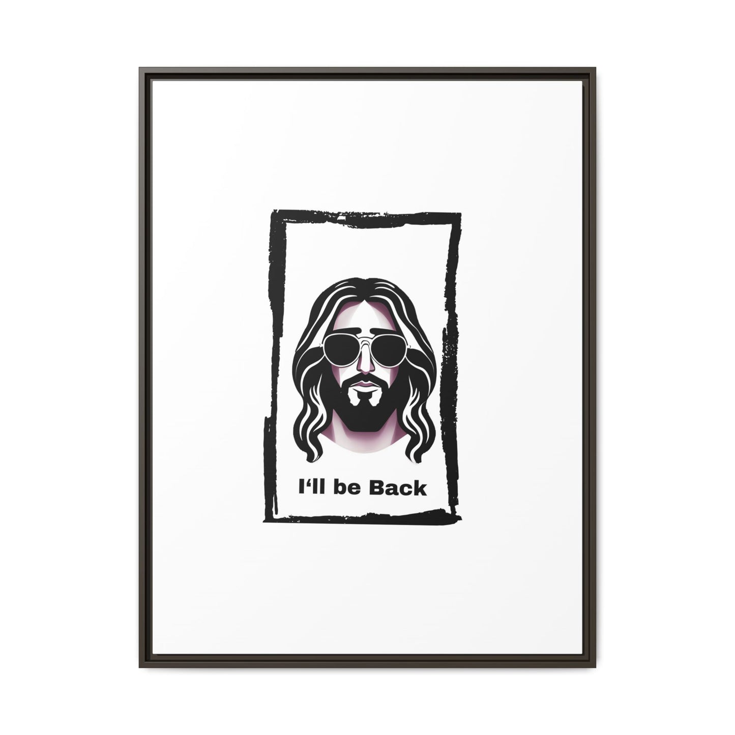 "I'll Be Back...Jesus" Matte Canvas, Framed (Multi-color)