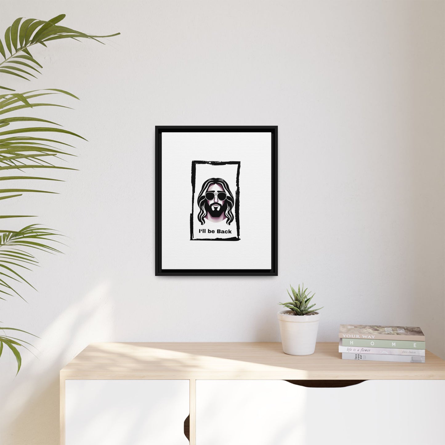"I'll Be Back...Jesus" Matte Canvas, Framed (Multi-color)