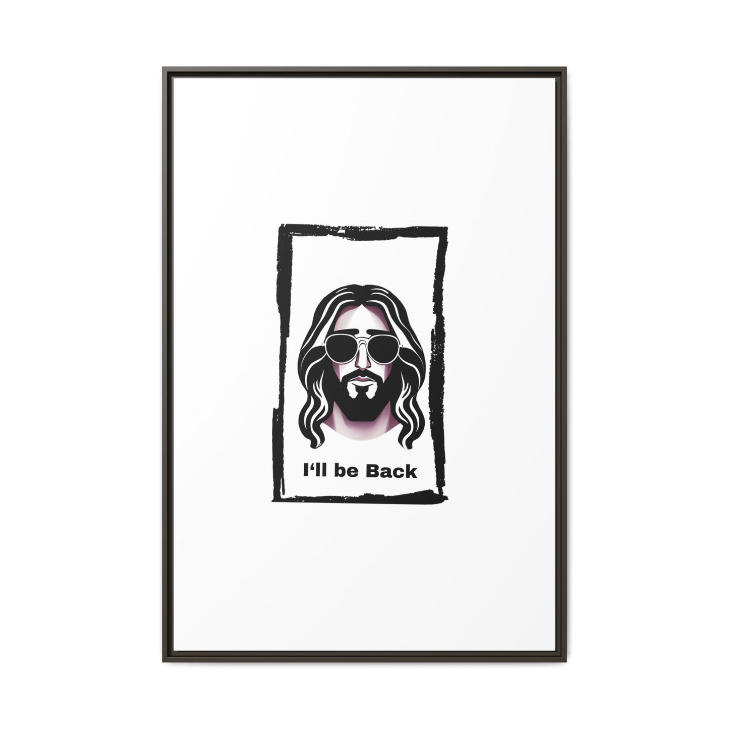 "I'll Be Back...Jesus" Matte Canvas, Framed (Multi-color)