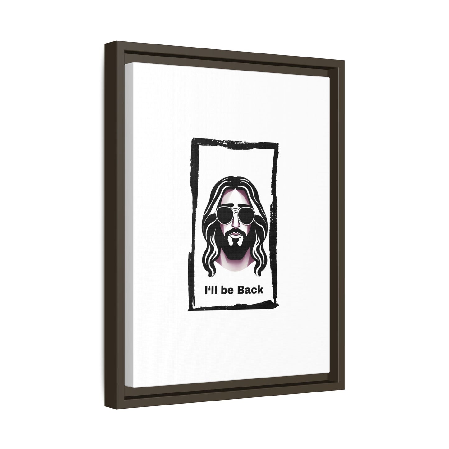 "I'll Be Back...Jesus" Matte Canvas, Framed (Multi-color)