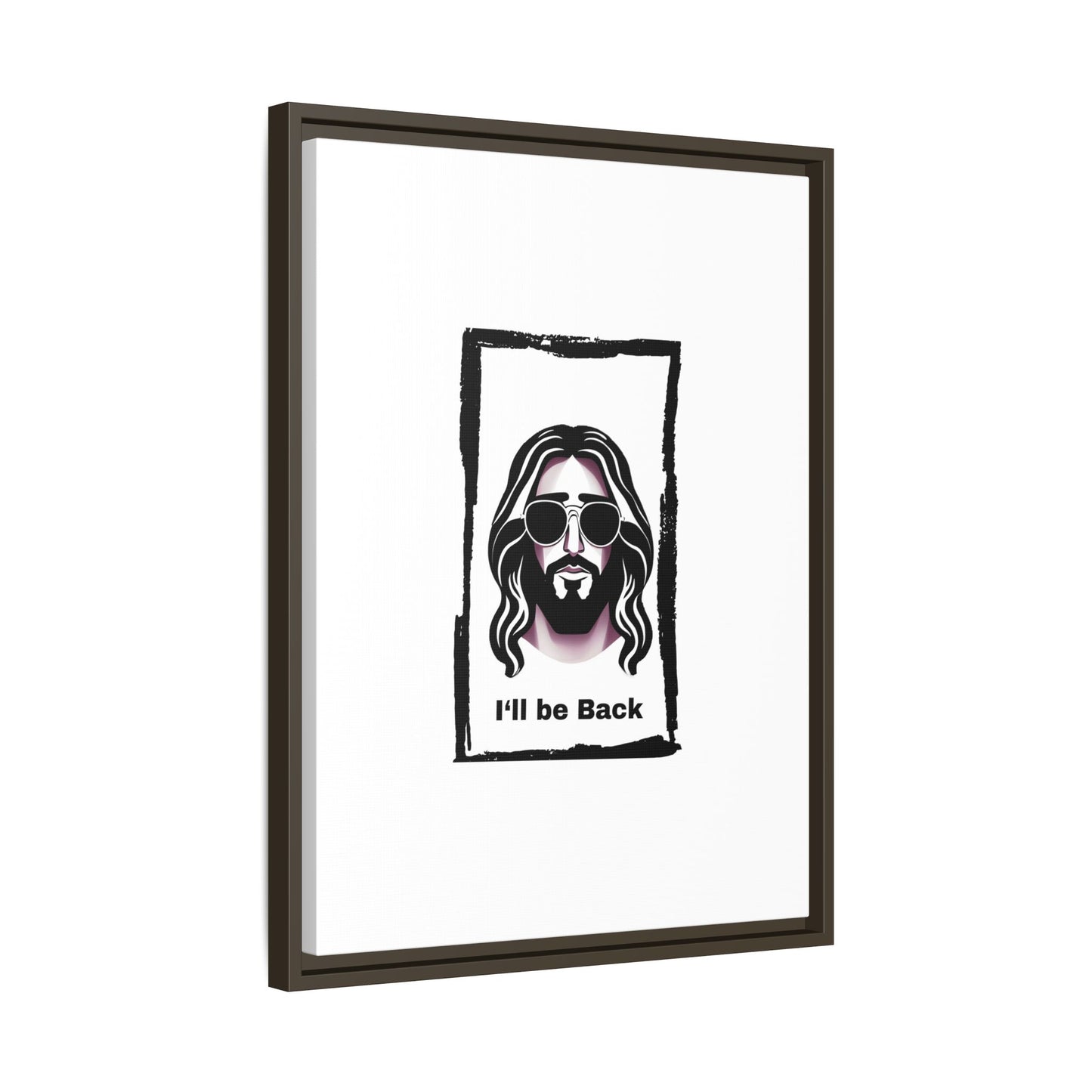 "I'll Be Back...Jesus" Matte Canvas, Framed (Multi-color)