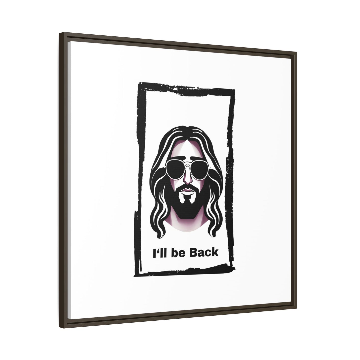 "I'll Be Back...Jesus" Matte Canvas, Framed (Multi-color)