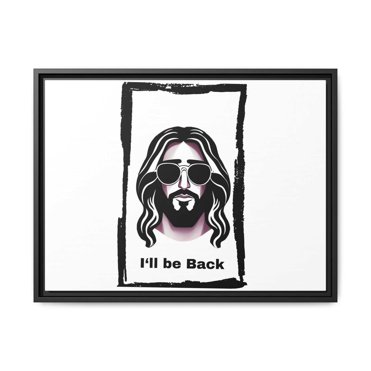 "I'll Be Back...Jesus" Matte Canvas, Framed (Multi-color)