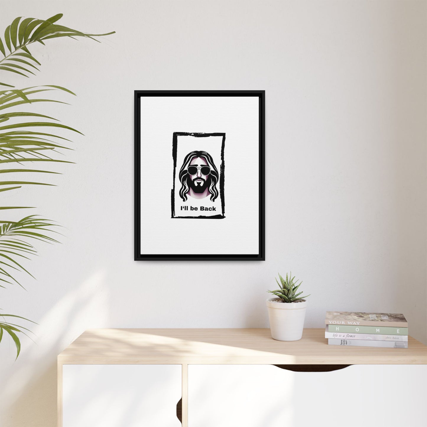 "I'll Be Back...Jesus" Matte Canvas, Framed (Multi-color)