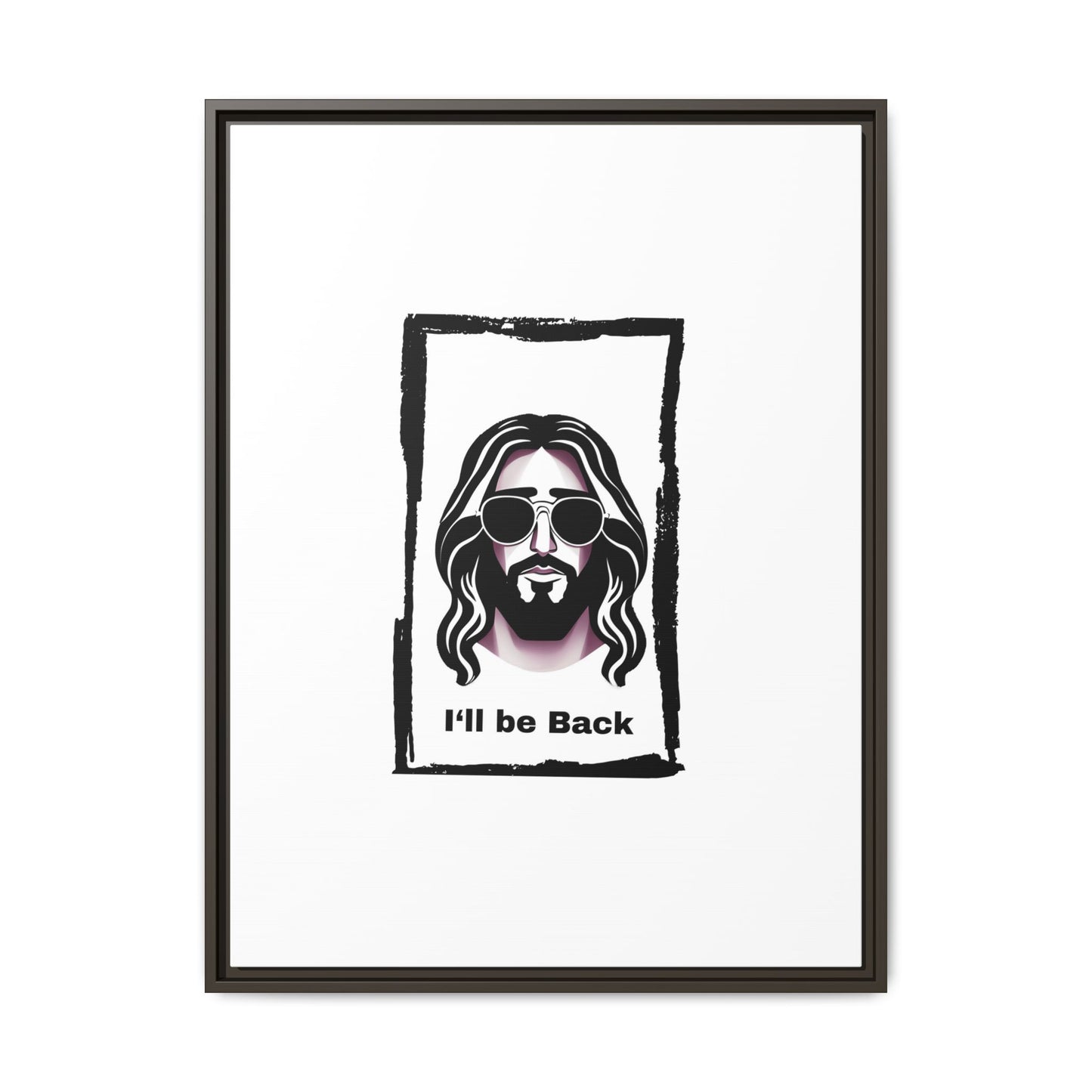 "I'll Be Back...Jesus" Matte Canvas, Framed (Multi-color)