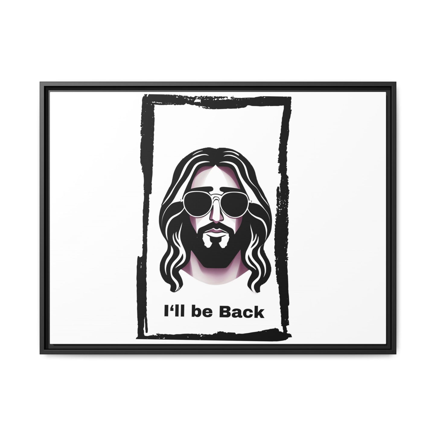 "I'll Be Back...Jesus" Matte Canvas, Framed (Multi-color)