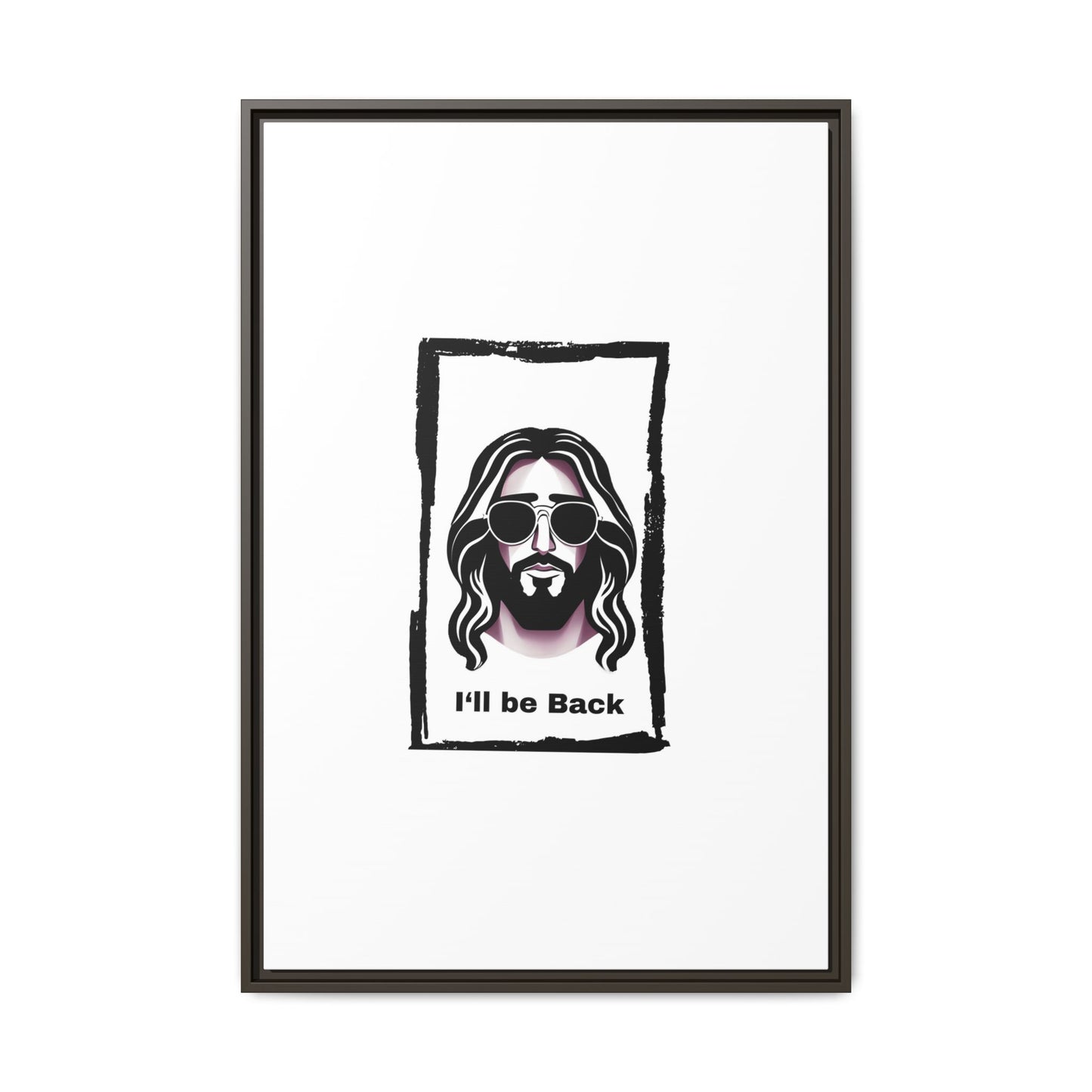 "I'll Be Back...Jesus" Matte Canvas, Framed (Multi-color)