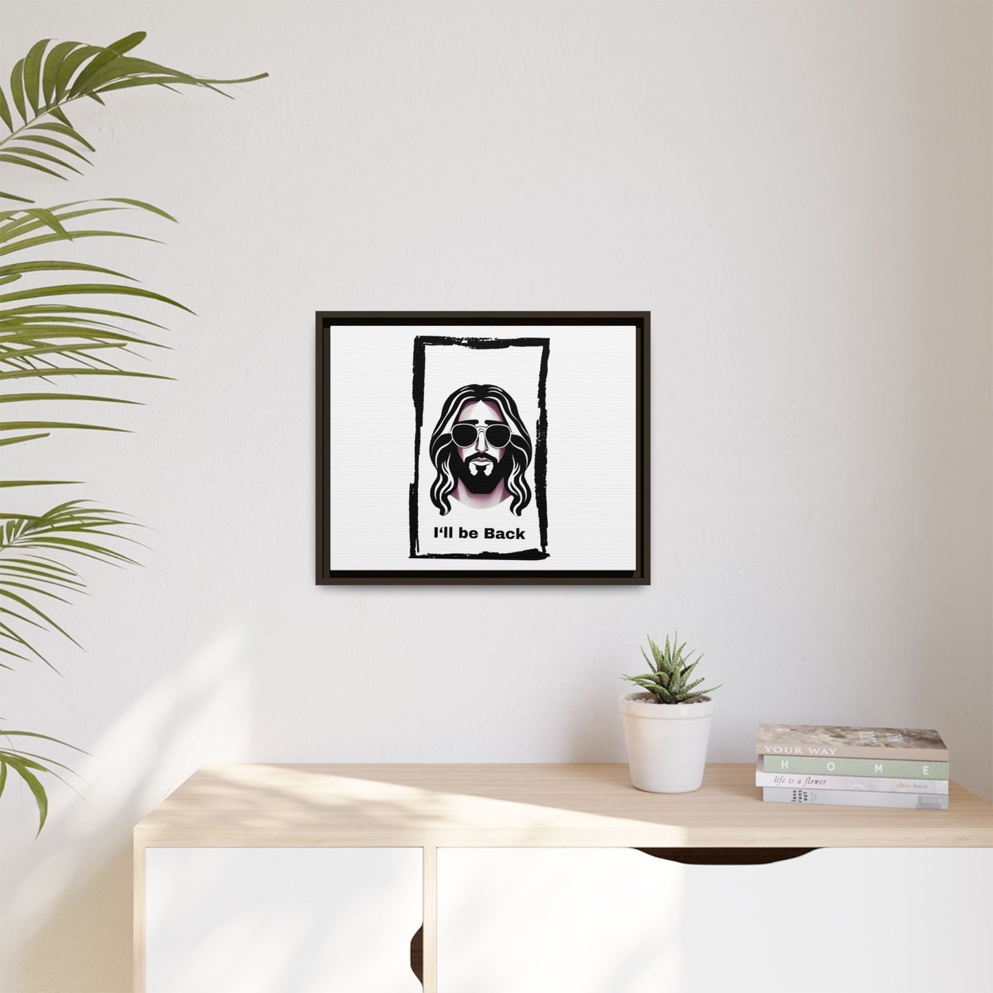 "I'll Be Back...Jesus" Matte Canvas, Framed (Multi-color)