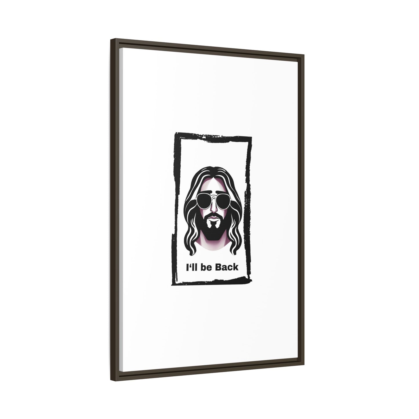 "I'll Be Back...Jesus" Matte Canvas, Framed (Multi-color)
