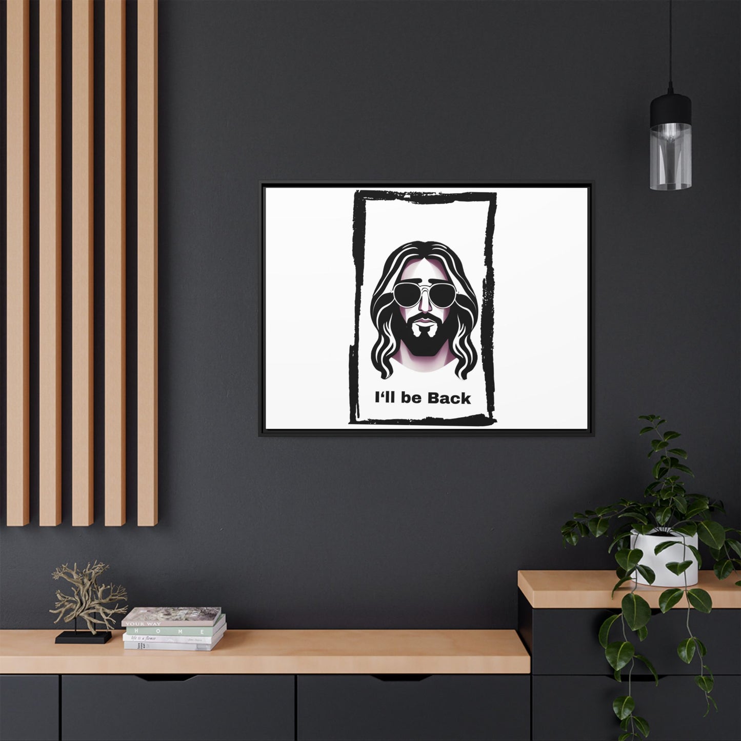 "I'll Be Back...Jesus" Matte Canvas, Framed (Multi-color)
