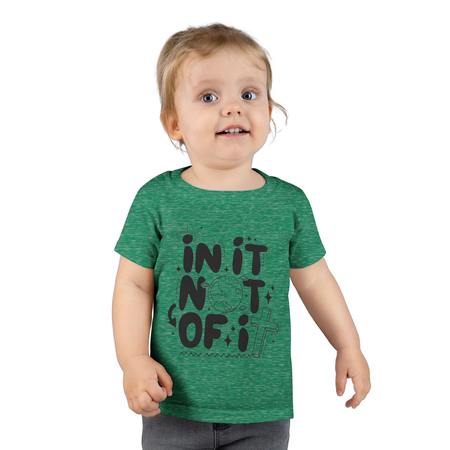 In it Not of it Toddler T-shirt