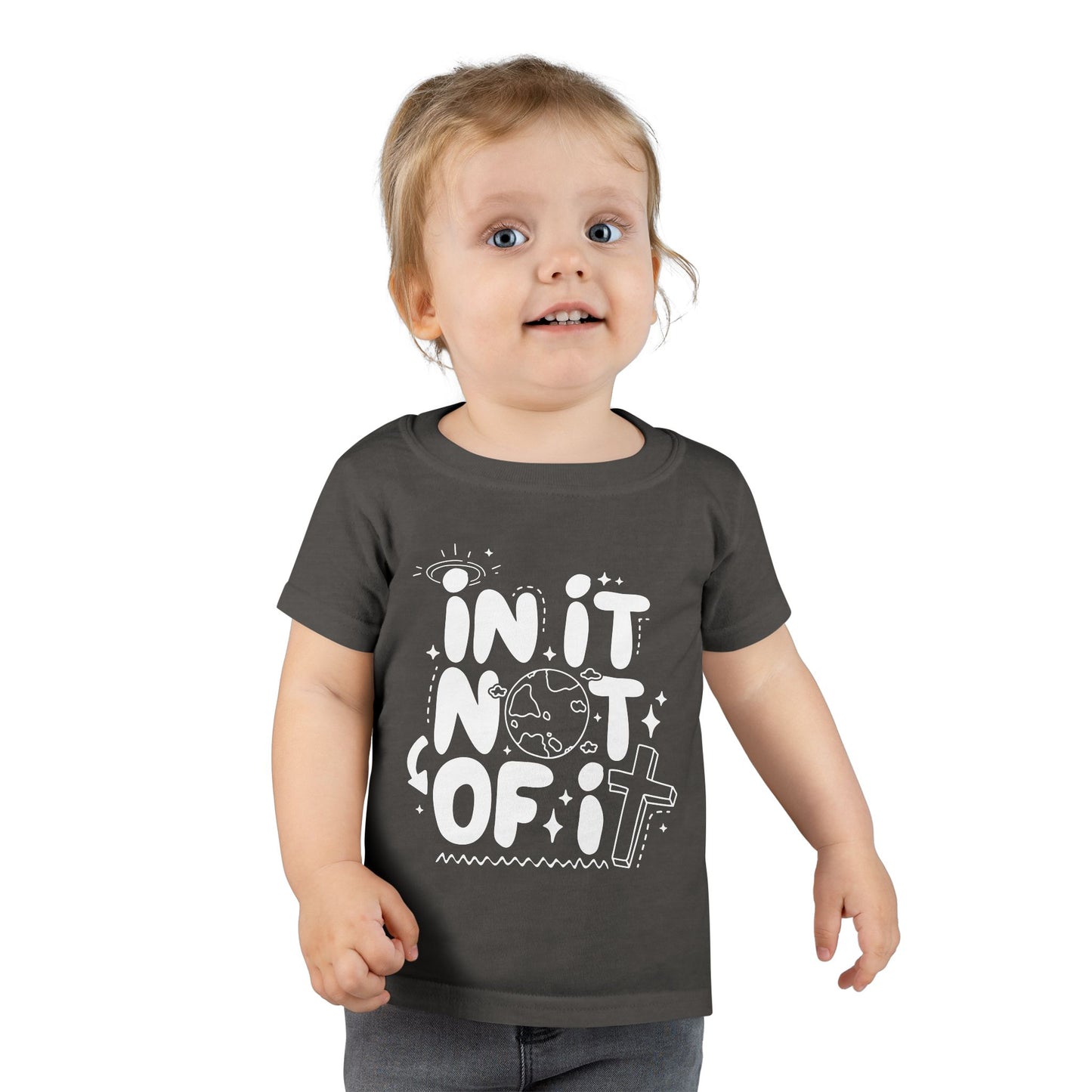 In it Not of it Toddler T-shirt