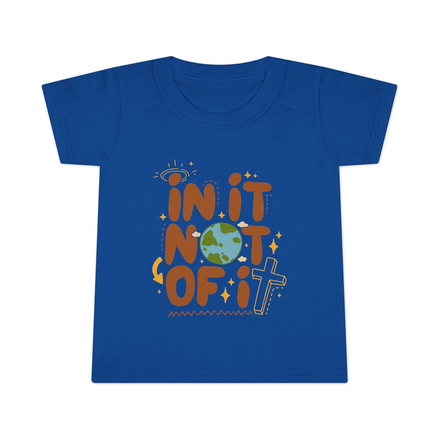 In it Not of it Toddler T-shirt